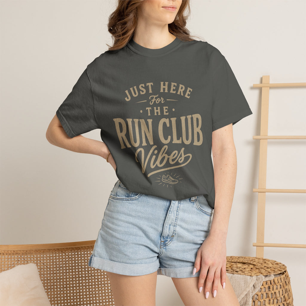 Just Here For T-shirt