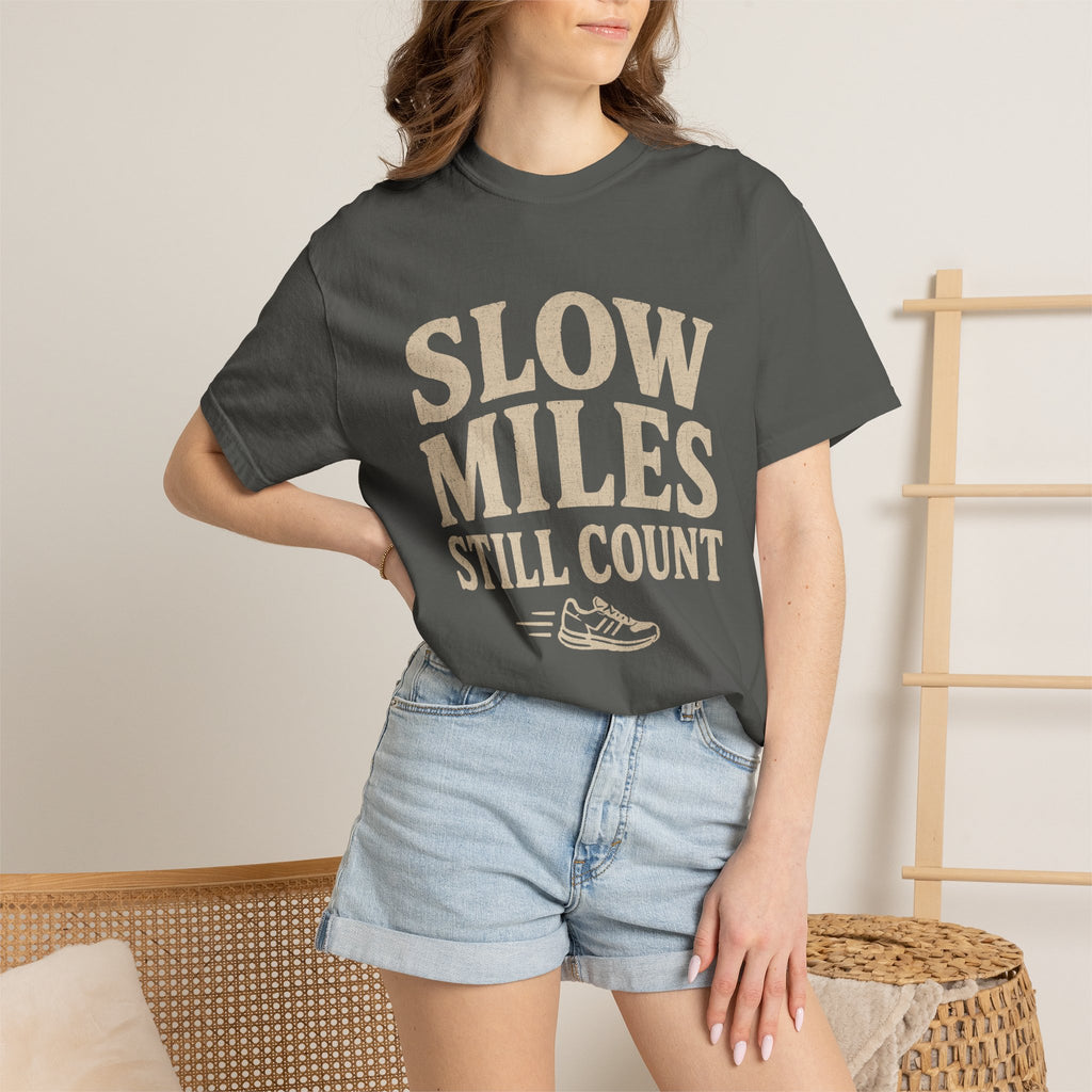 Slow Miles Still Count T-shirt