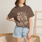 Will Run For T-shirt